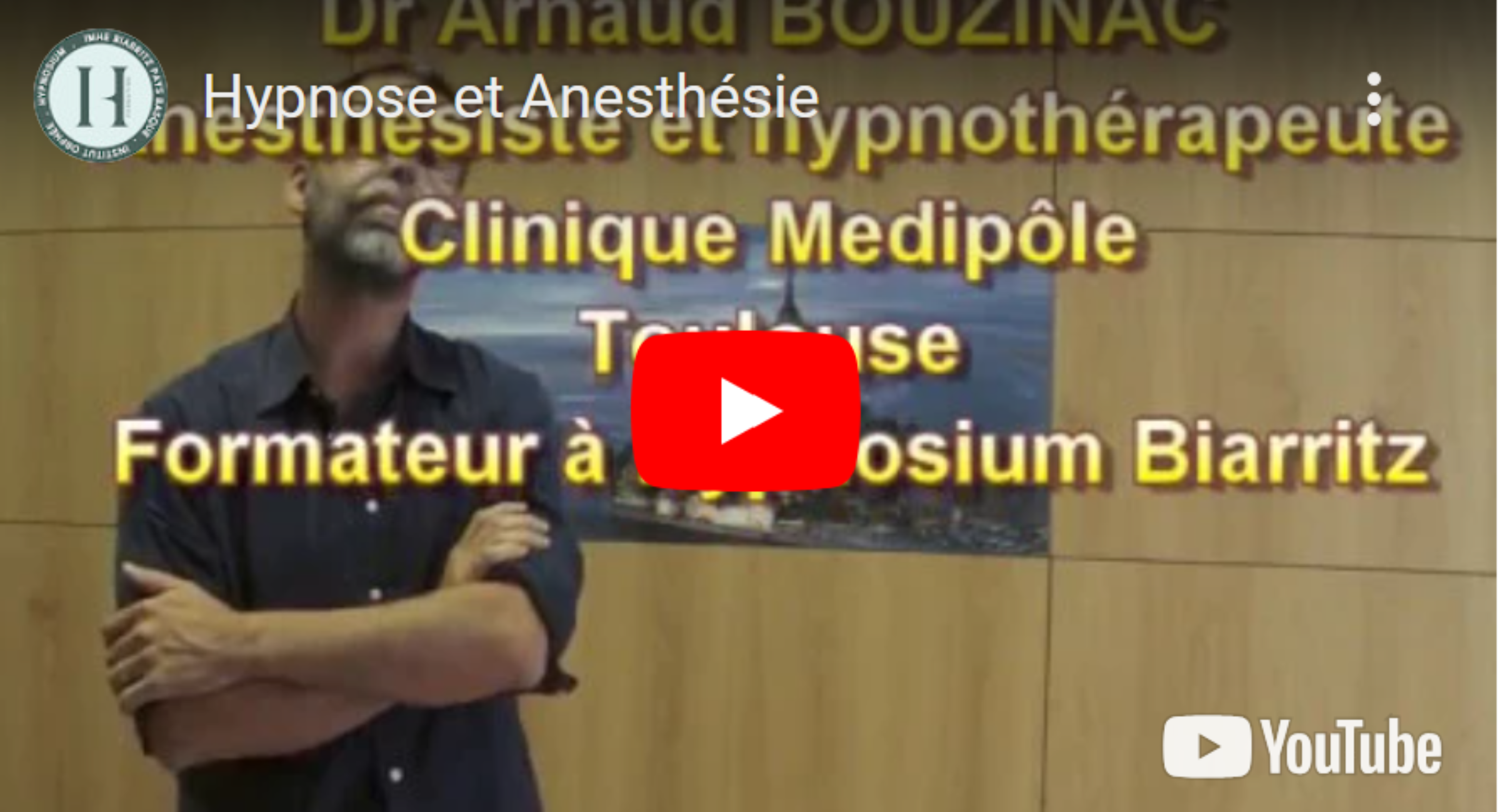 Hypnose et anesthésie – Dr Arnaud Bouzinac