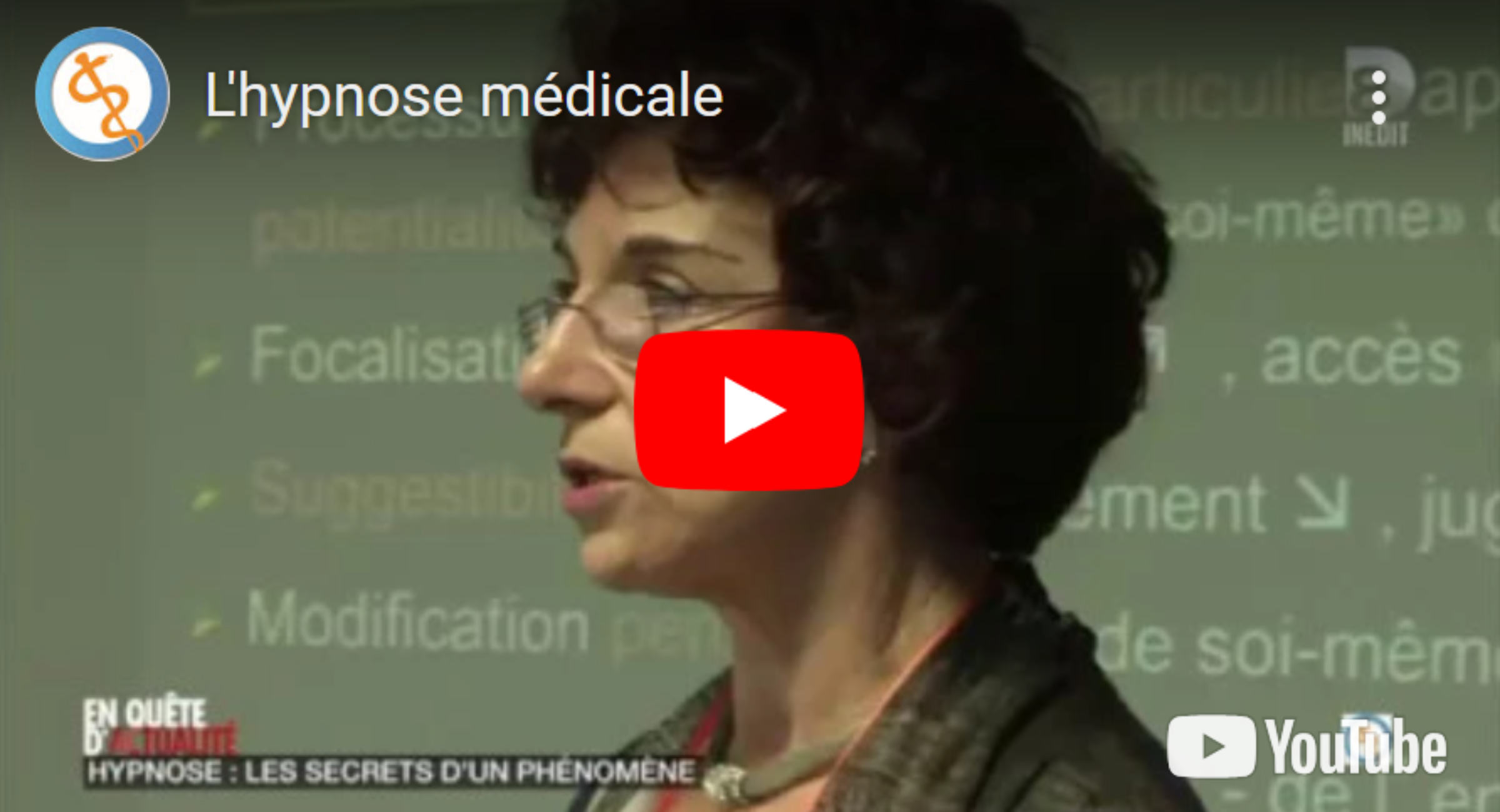 En quête d’actualité : L’ Hypnose, Pr M. Faymonville, Dr M. Galy, Dr F. Honoré