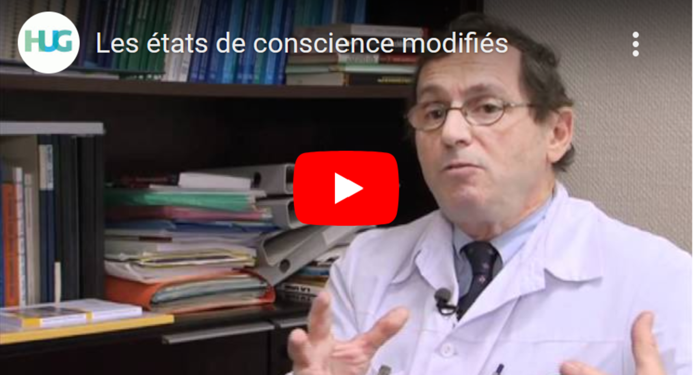 Les états de conscience modifiés