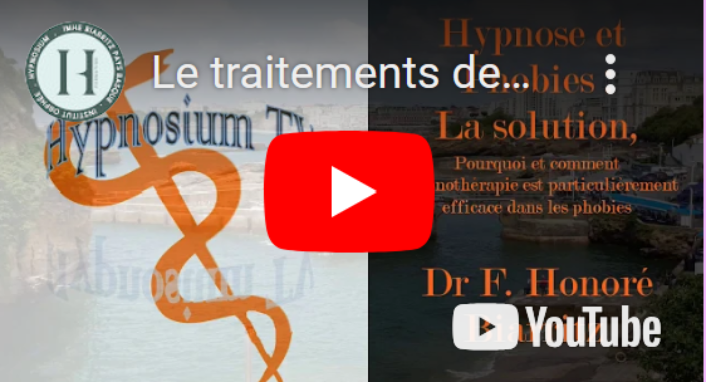 Hypnose et phobies – Dr Frédérique Honoré