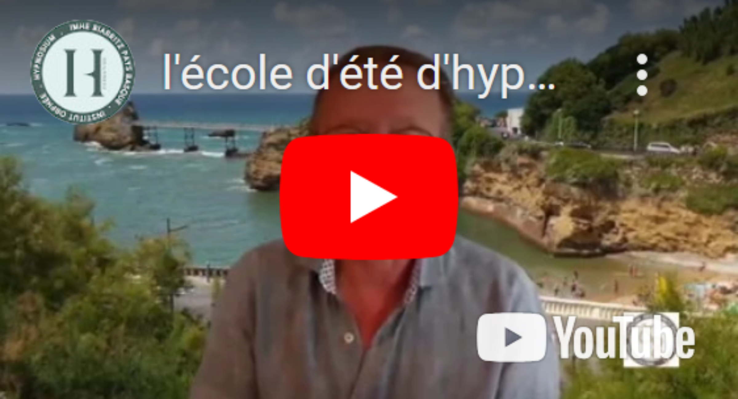 L’école d’été – Dr Hugues Honoré