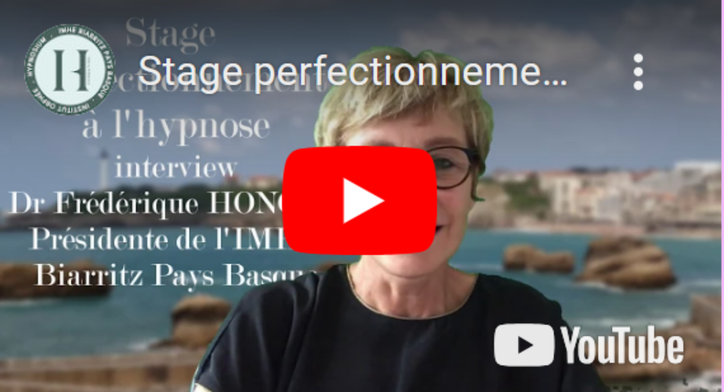 Stage perfectionnement à l&rsquo;hypnose – Dr Frédérique Honoré